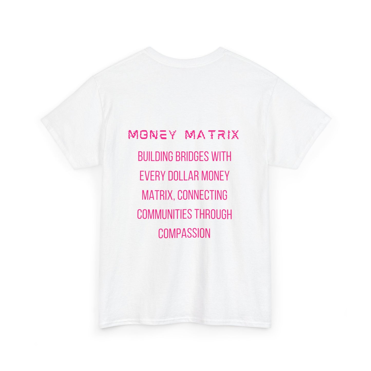 Money Matrix - Pink Shirt