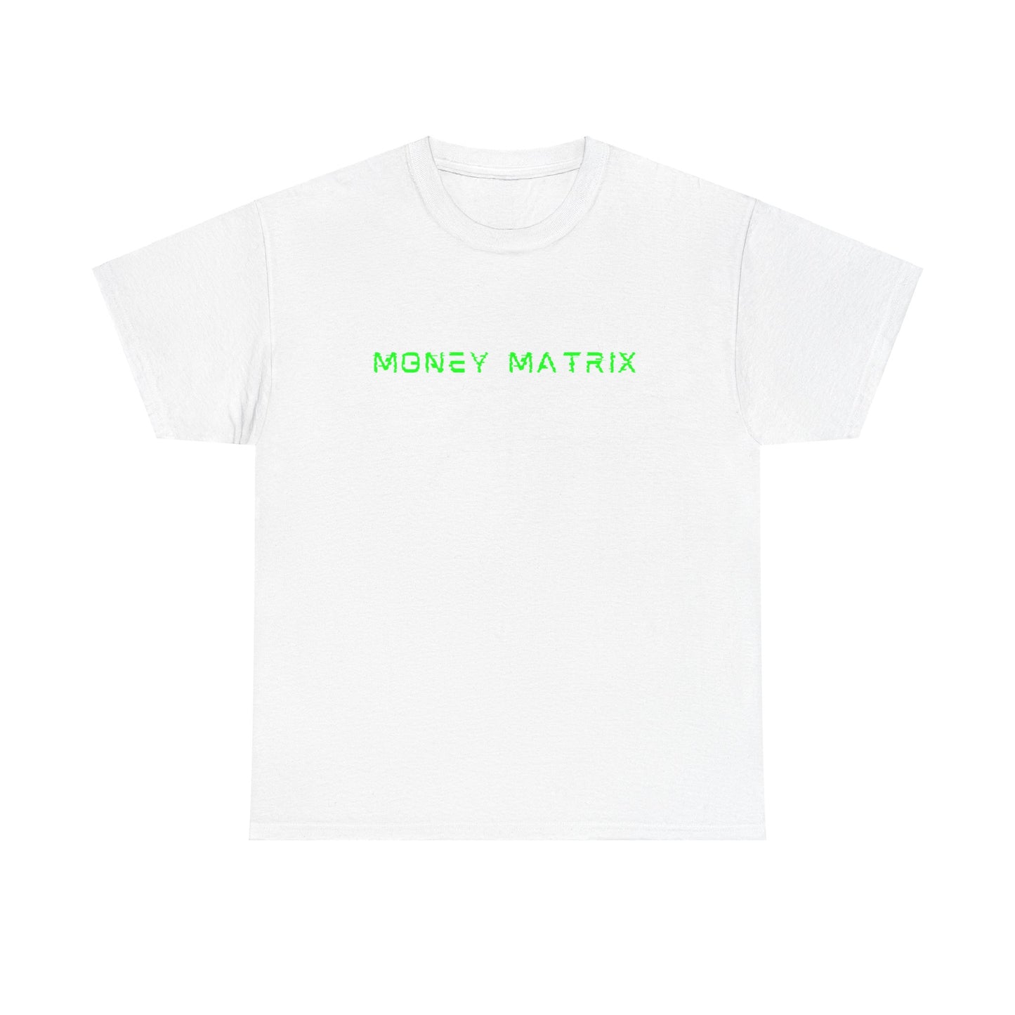 Money Matrix - Green Shirt