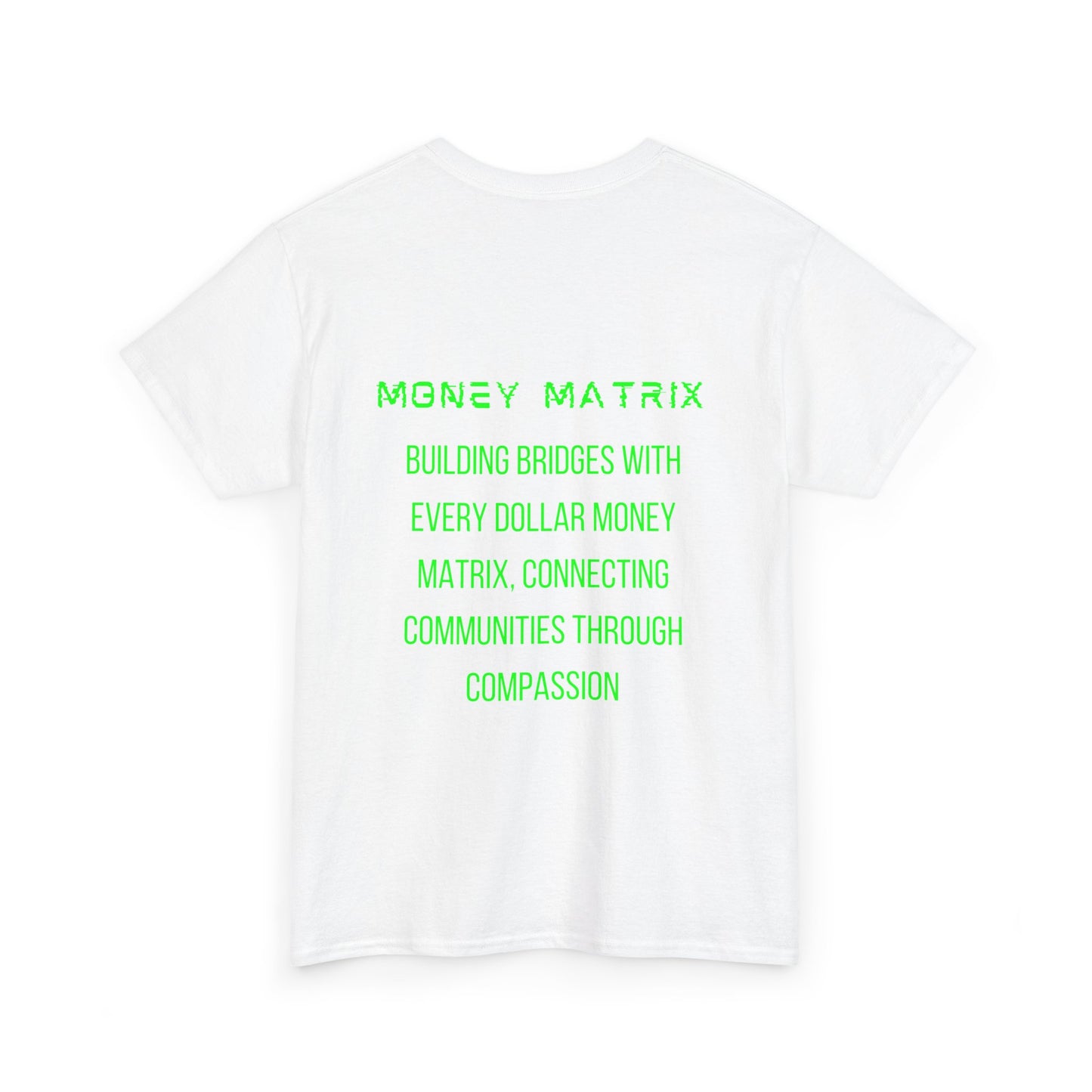 Money Matrix - Green Shirt