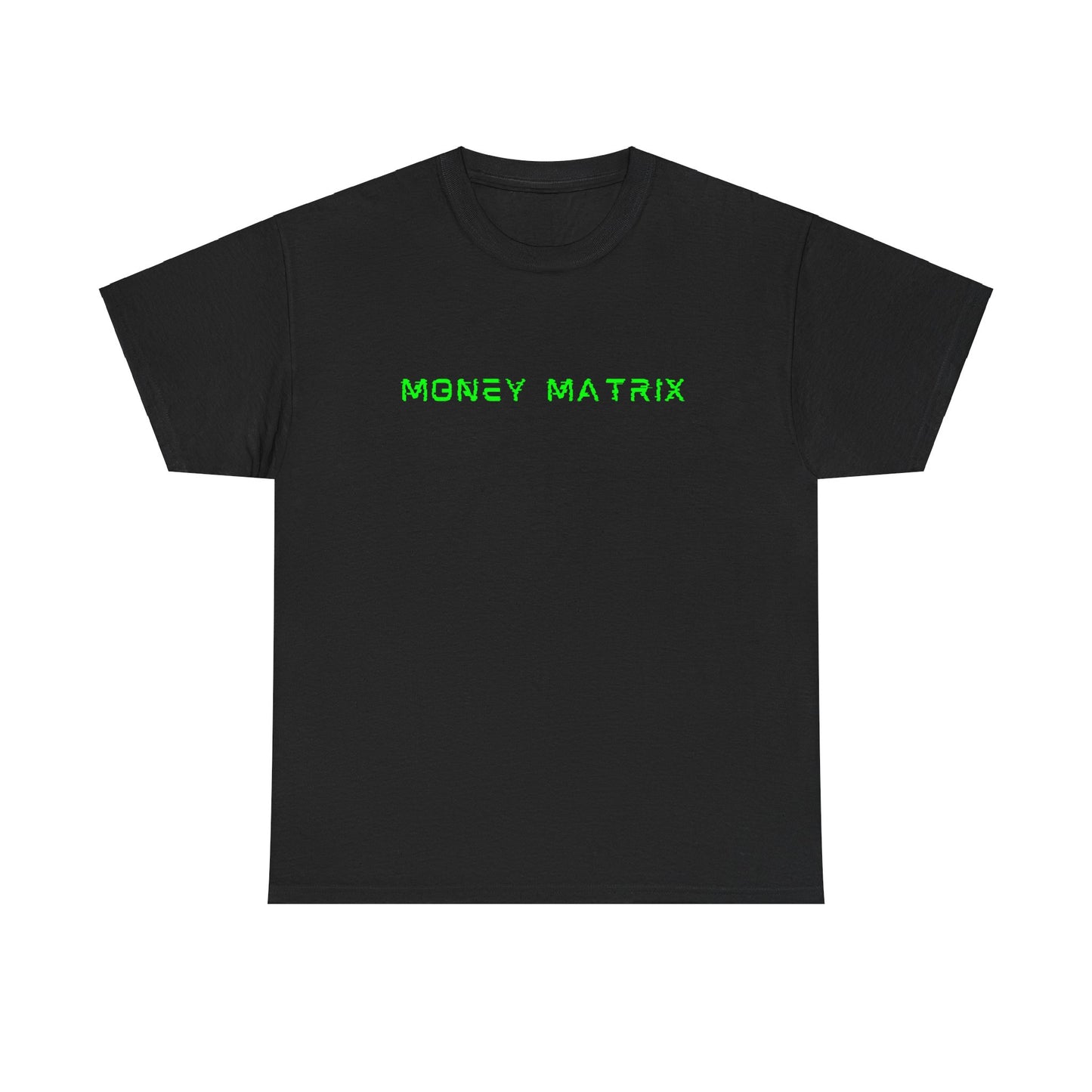 Money Matrix - Green Shirt