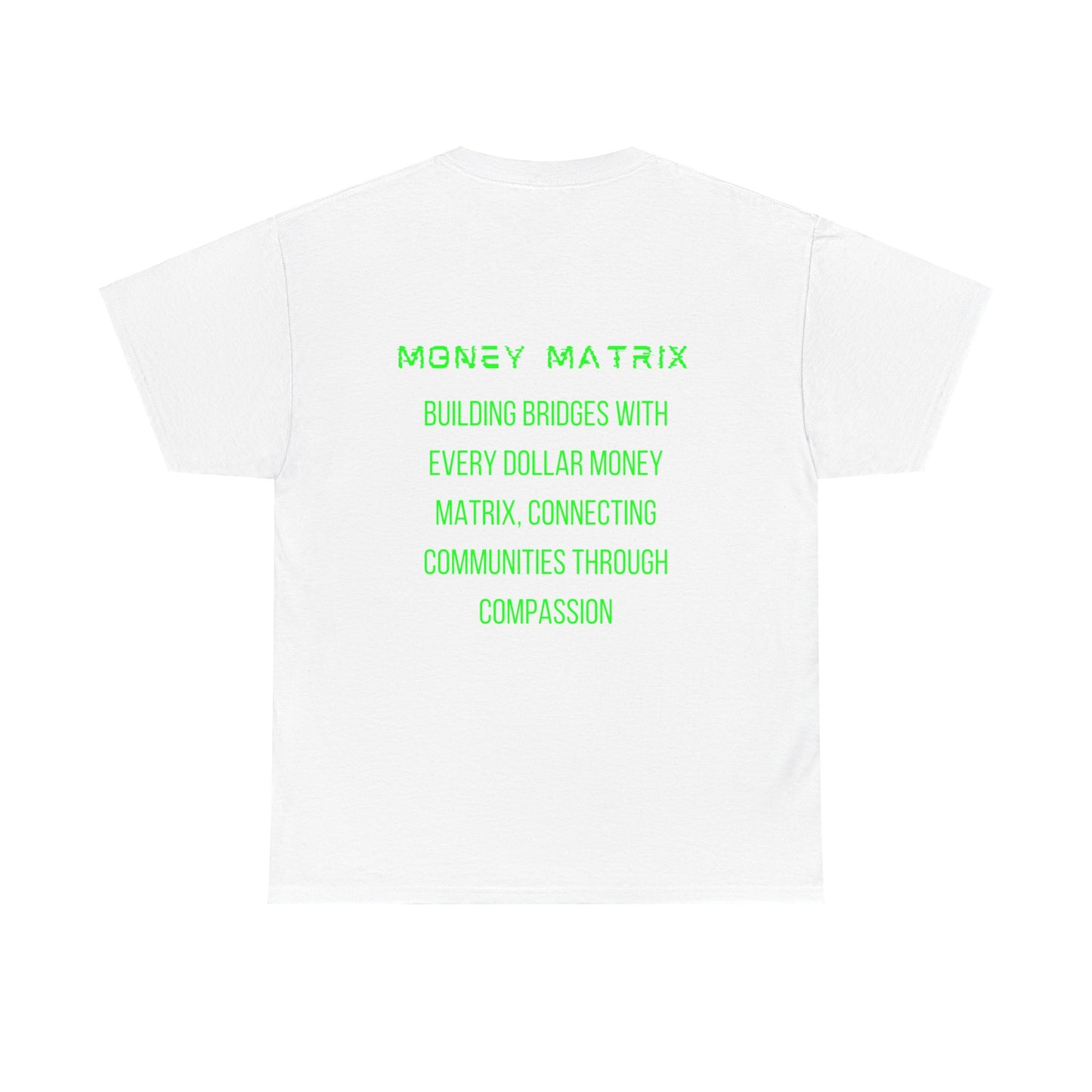 Money Matrix - Green Shirt