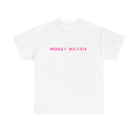 Money Matrix - Pink Shirt